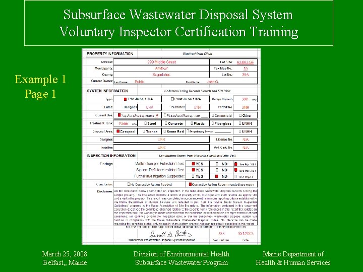 Subsurface Wastewater Disposal System Voluntary Inspector Certification Training Example 1 Page 1 March 25,