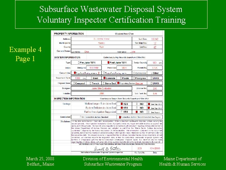 Subsurface Wastewater Disposal System Voluntary Inspector Certification Training Example 4 Page 1 March 25,