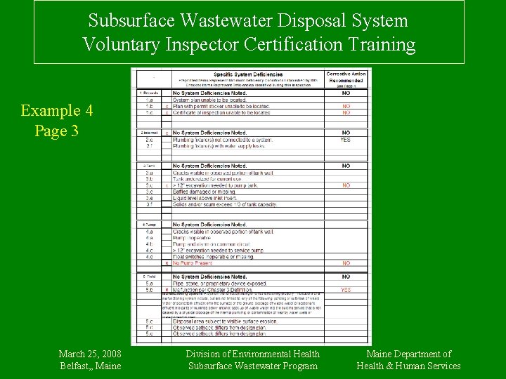 Subsurface Wastewater Disposal System Voluntary Inspector Certification Training Example 4 Page 3 March 25,