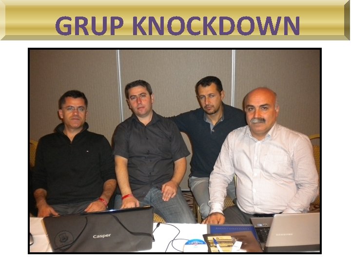 GRUP KNOCKDOWN 