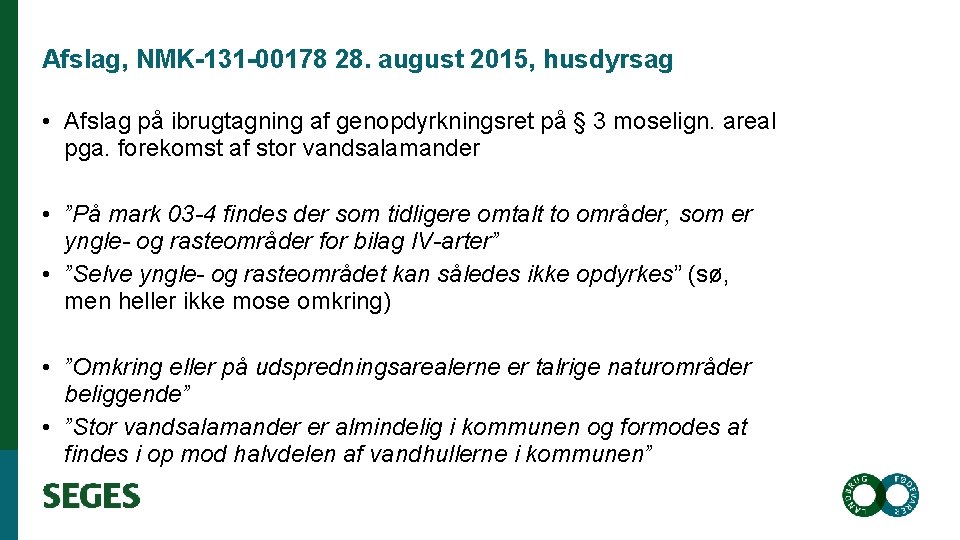 Afslag, NMK-131 -00178 28. august 2015, husdyrsag • Afslag på ibrugtagning af genopdyrkningsret på