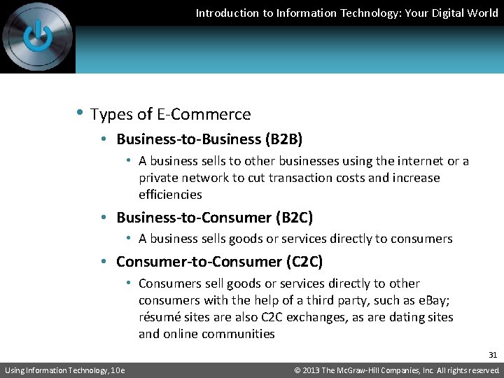 Introduction to Information Technology: Your Digital World • Types of E-Commerce • Business-to-Business (B