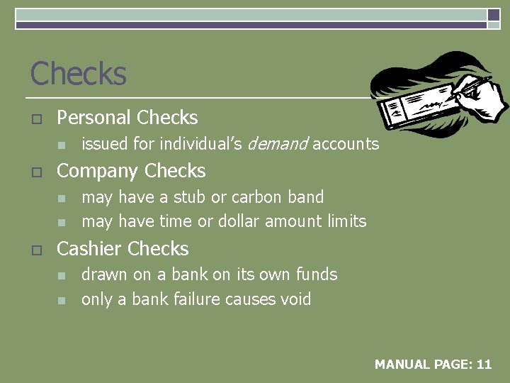 Checks o Personal Checks n o Company Checks n n o issued for individual’s