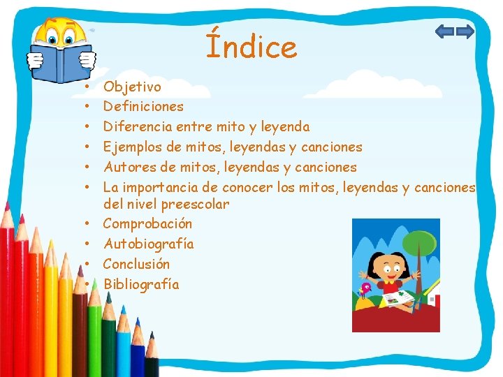 Índice • • • Objetivo Definiciones Diferencia entre mito y leyenda Ejemplos de mitos,