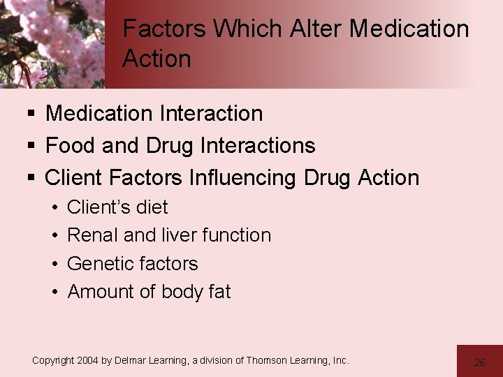 Factors Which Alter Medication Action § Medication Interaction § Food and Drug Interactions § Factors Which Alter Medication Action § Medication Interaction § Food and Drug Interactions §