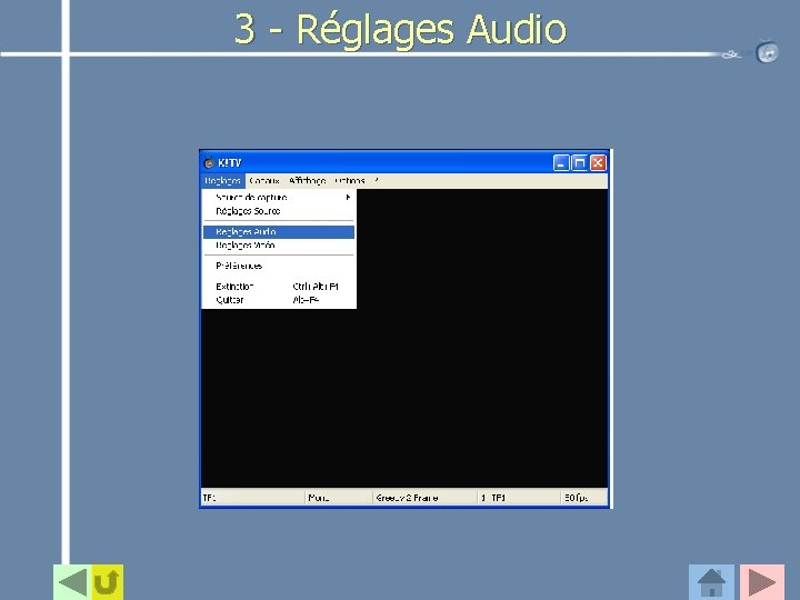 3 - Réglages Audio 