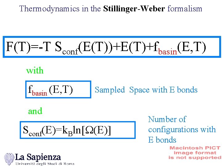 Thermodynamics in the Stillinger-Weber formalism F(T)=-T Sconf(E(T))+E(T)+fbasin(E, T) with fbasin (E, T) Sampled Space