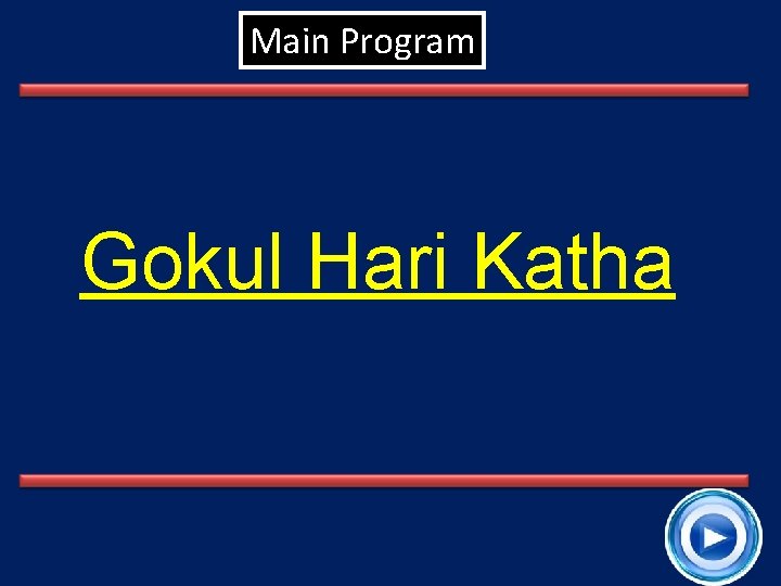 Main Program Gokul Hari Katha 12 