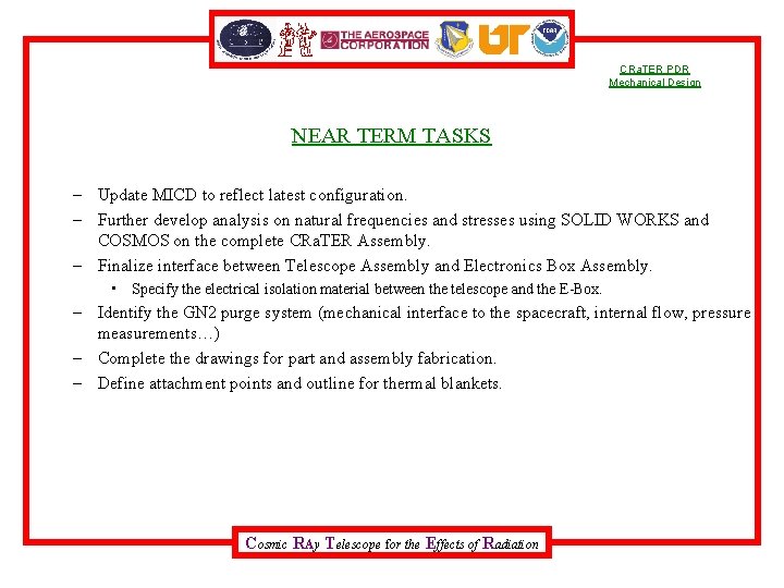 CRa. TER PDR Mechanical Design NEAR TERM TASKS – Update MICD to reflect latest