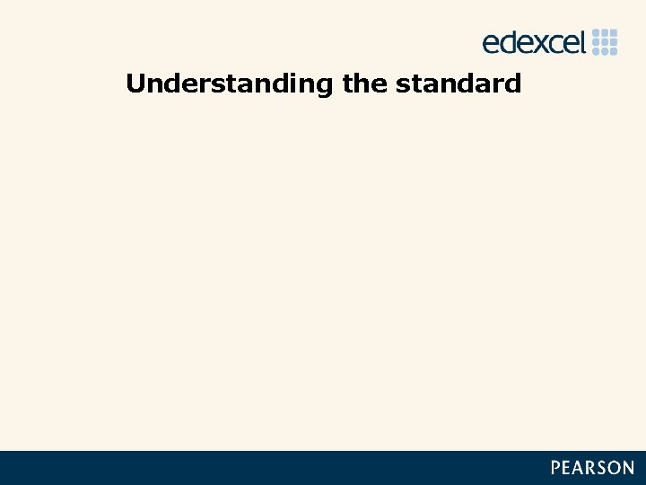 Understanding the standard 