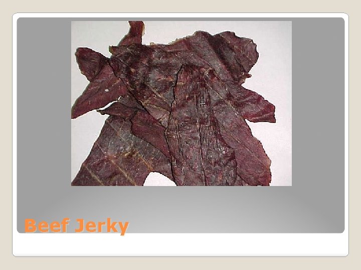 Beef Jerky 
