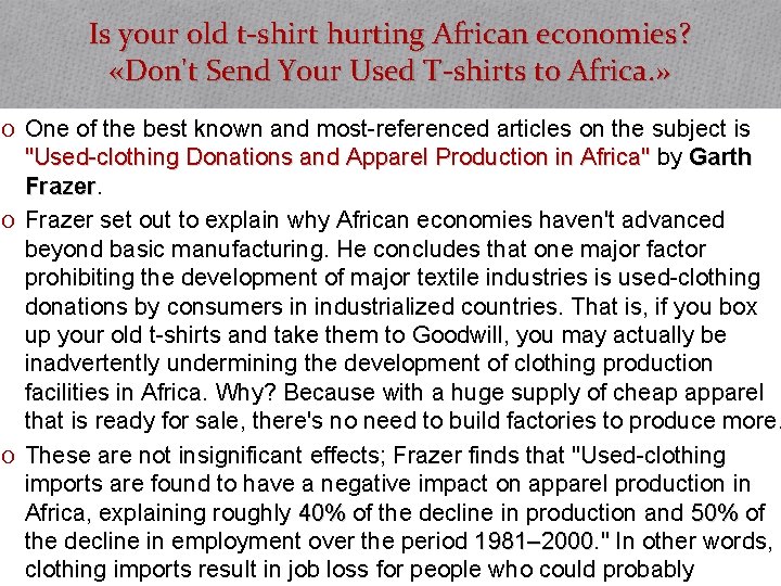 Is your old t-shirt hurting African economies? «Don't Send Your Used T-shirts to Africa.