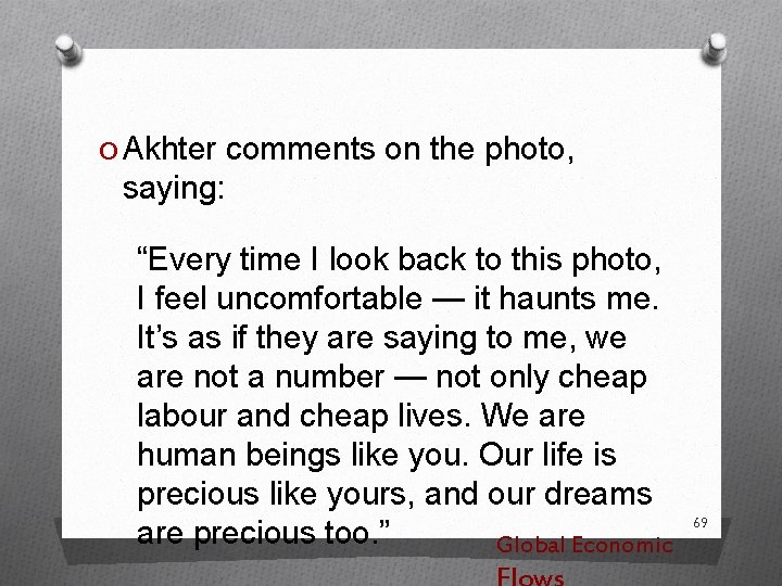 O Akhter comments on the photo, saying: “Every time I look back to this