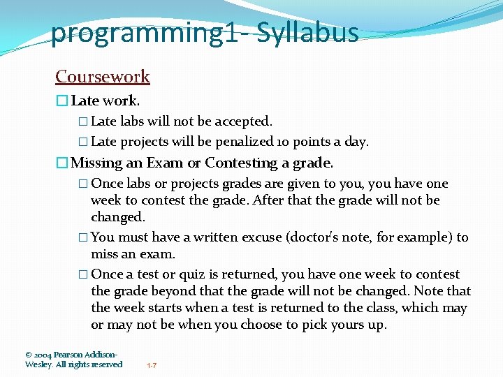 programming 1 - Syllabus Coursework �Late work. � Late labs will not be accepted.