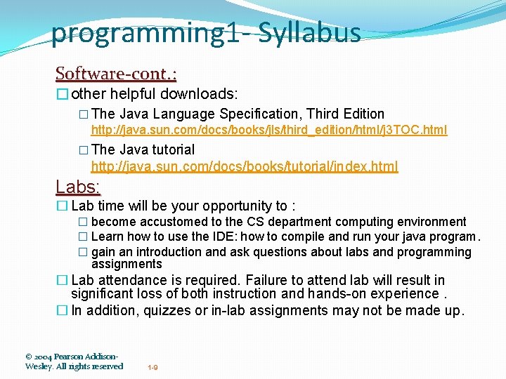 programming 1 - Syllabus Software-cont. : �other helpful downloads: � The Java Language Specification,