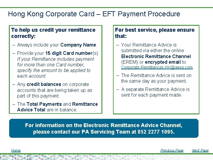 Hong Kong Corporate Card – EFT Payment Procedure To help us credit your remittance