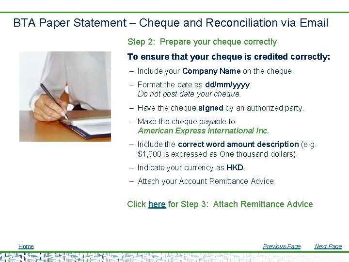 BTA Paper Statement – Cheque and Reconciliation via Email Step 2: Prepare your cheque
