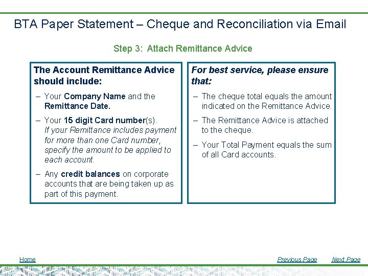 BTA Paper Statement – Cheque and Reconciliation via Email Step 3: Attach Remittance Advice