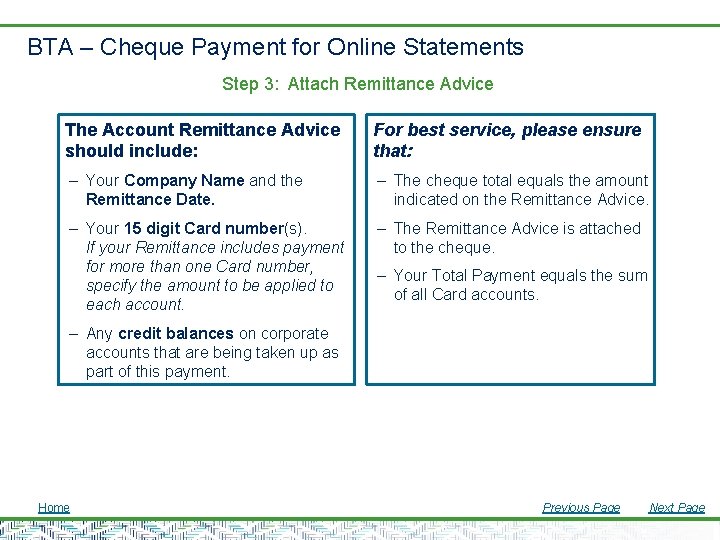 BTA – Cheque Payment for Online Statements Step 3: Attach Remittance Advice The Account
