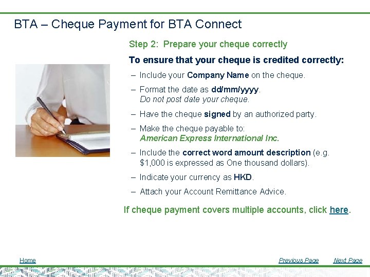 BTA – Cheque Payment for BTA Connect Step 2: Prepare your cheque correctly To