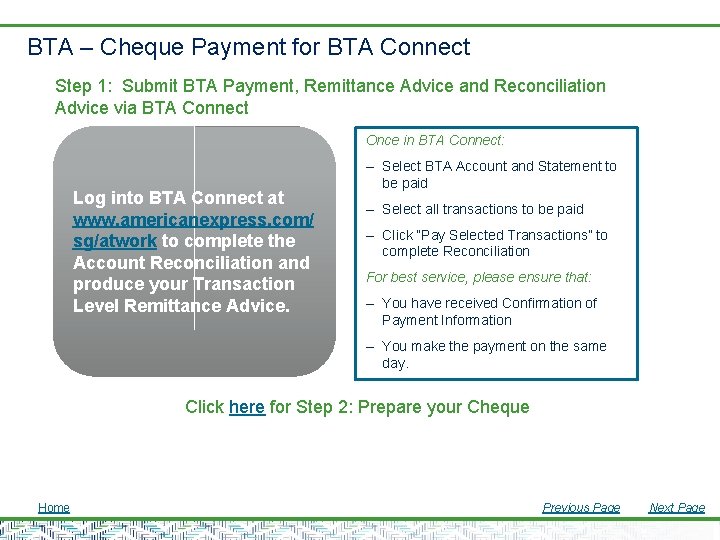 BTA – Cheque Payment for BTA Connect Step 1: Submit BTA Payment, Remittance Advice