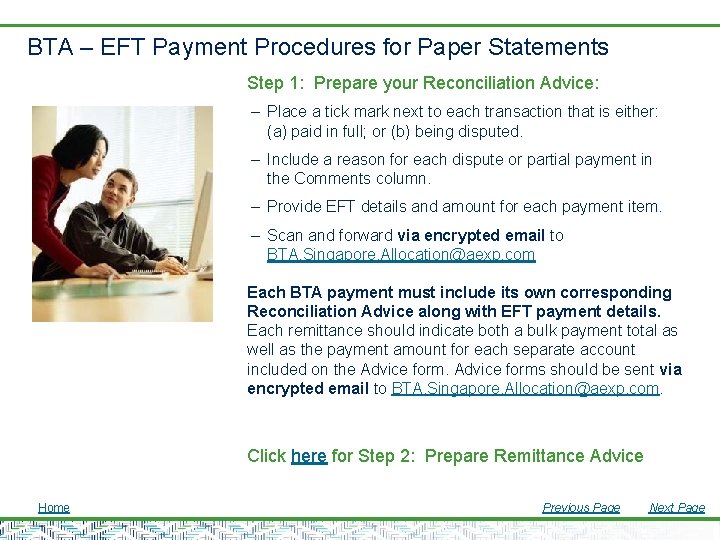BTA – EFT Payment Procedures for Paper Statements Step 1: Prepare your Reconciliation Advice: