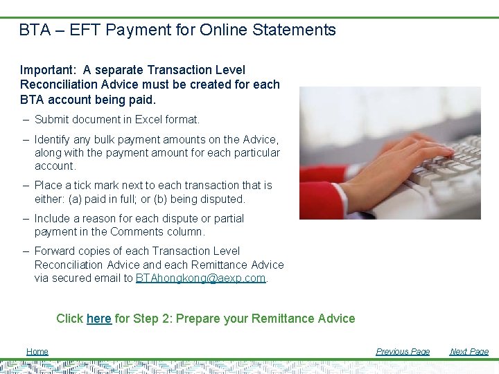 BTA – EFT Payment for Online Statements Important: A separate Transaction Level Reconciliation Advice