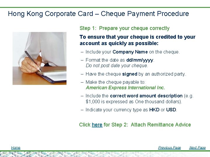 Hong Kong Corporate Card – Cheque Payment Procedure Step 1: Prepare your cheque correctly