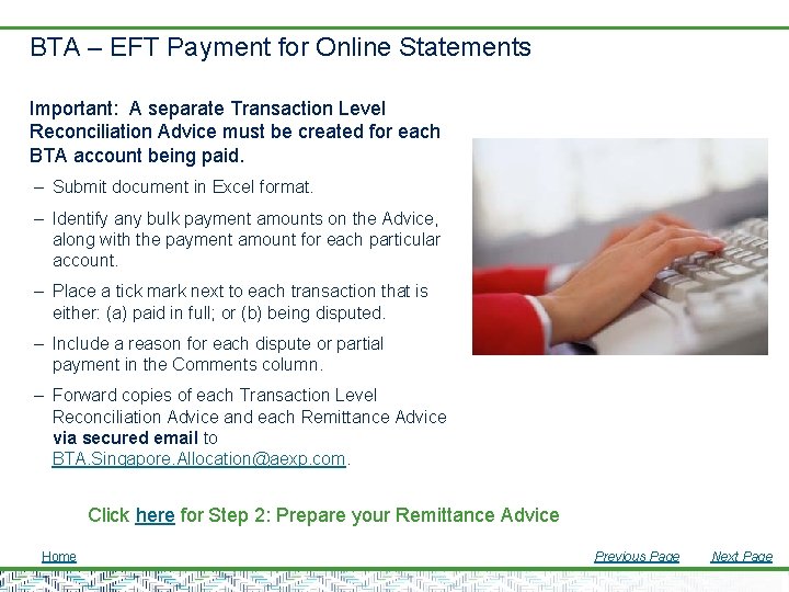 BTA – EFT Payment for Online Statements Important: A separate Transaction Level Reconciliation Advice