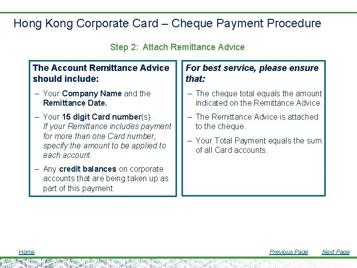 Hong Kong Corporate Card – Cheque Payment Procedure Step 2: Attach Remittance Advice The