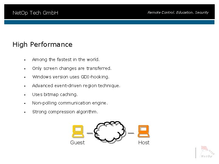 Net. Op Tech Gmb. H Remote Control. Education. Security High Performance § Among the