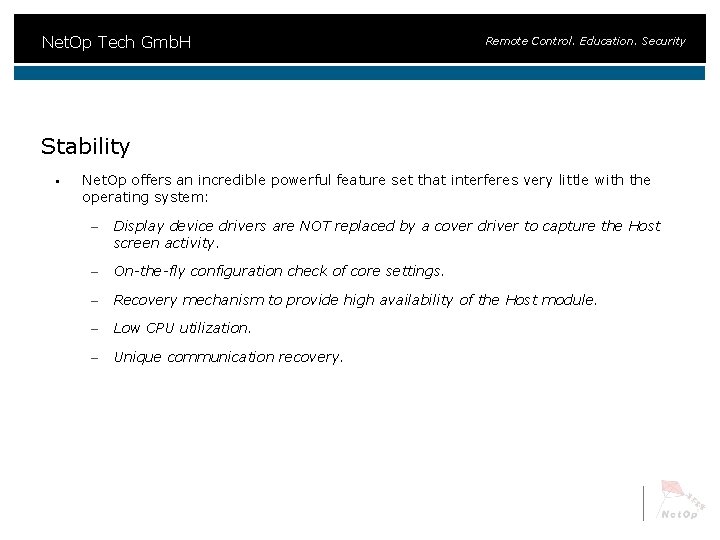 Net. Op Tech Gmb. H Remote Control. Education. Security Stability § Net. Op offers