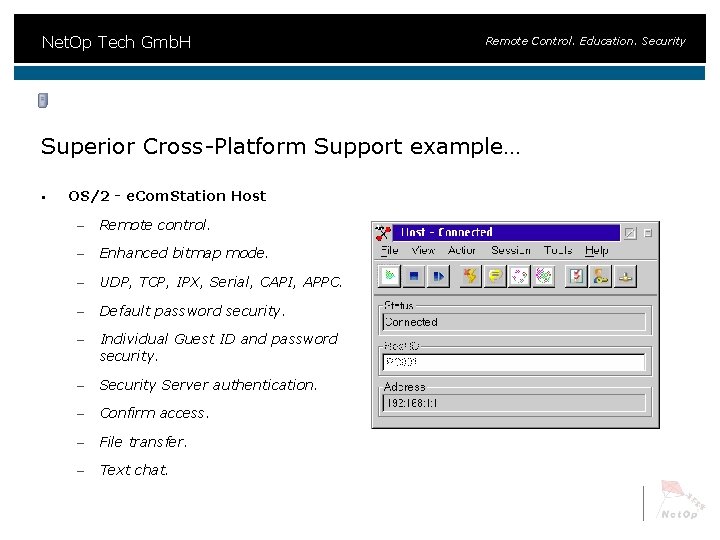 Net. Op Tech Gmb. H Remote Control. Education. Security Superior Cross-Platform Support example… §