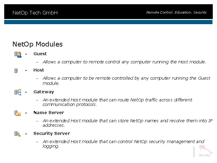 Net. Op Tech Gmb. H Remote Control. Education. Security Net. Op Modules § Guest