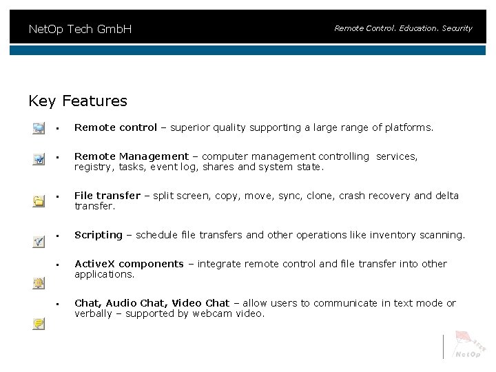 Net. Op Tech Gmb. H Remote Control. Education. Security Key Features § Remote control