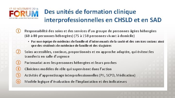 Des unités de formation clinique interprofessionnelles en CHSLD et en SAD ① Responsabilité des