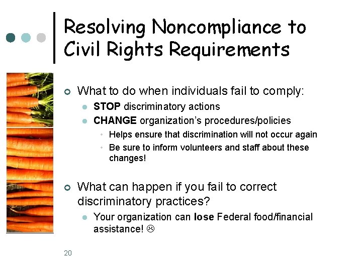 Resolving Noncompliance to Civil Rights Requirements ¢ What to do when individuals fail to