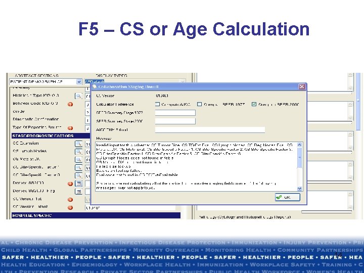 F 5 – CS or Age Calculation 14 F 5 – CS or Age Calculation 14