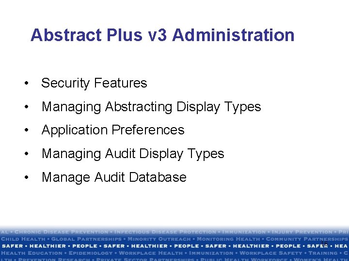 Abstract Plus v 3 Administration • Security Features • Managing Abstracting Display Types • Abstract Plus v 3 Administration • Security Features • Managing Abstracting Display Types •