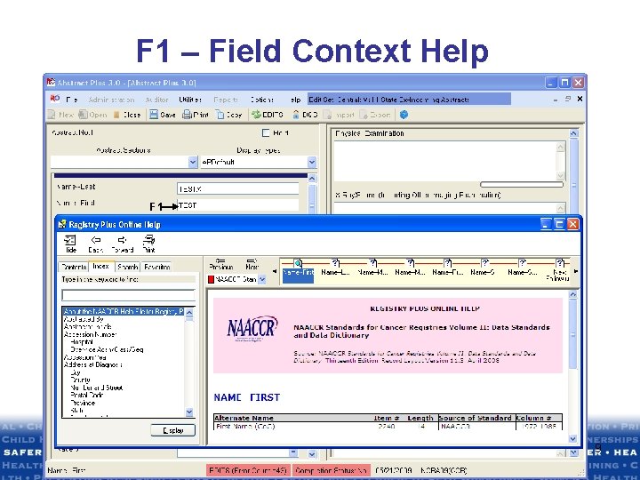 F 1 – Field Context Help F 1 9 F 1 – Field Context Help F 1 9