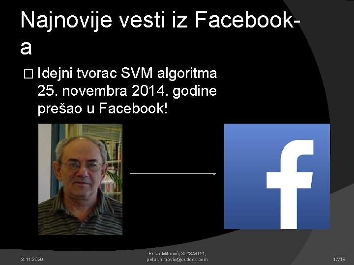 Najnovije vesti iz Facebooka � Idejni tvorac SVM algoritma 25. novembra 2014. godine prešao