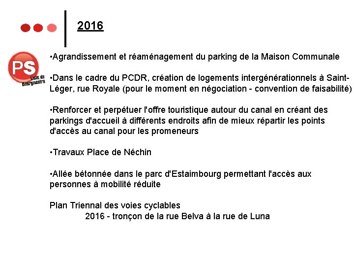 2016 • Agrandissement et réaménagement du parking de la Maison Communale • Dans le