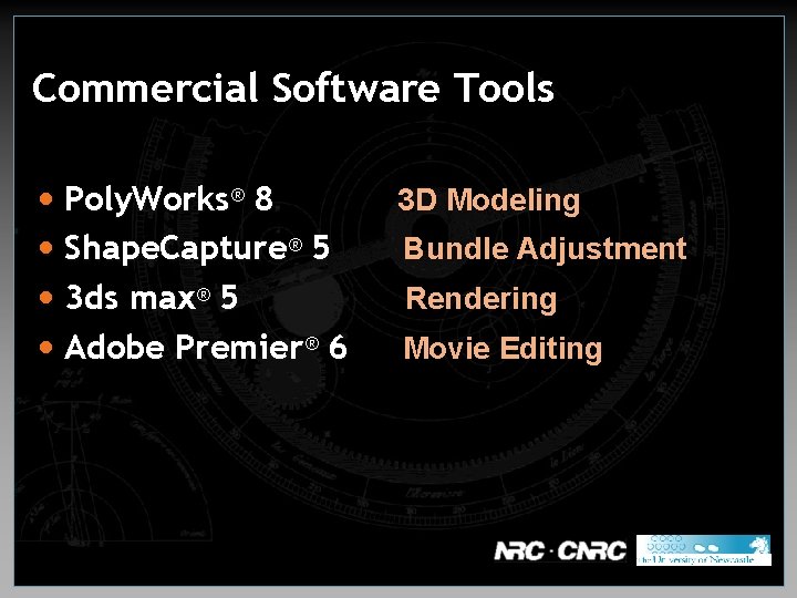 Commercial Software Tools • Poly. Works® 8 • Shape. Capture® 5 • 3 ds