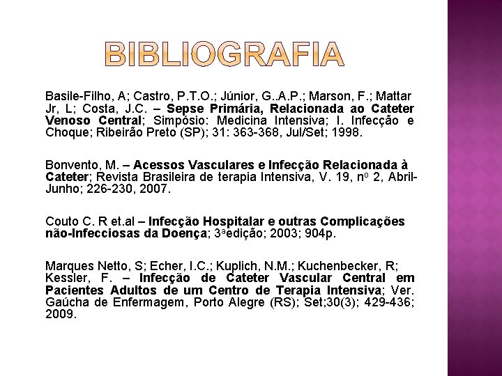 Basile-Filho, A; Castro, P. T. O. ; Júnior, G. . A. P. ; Marson,