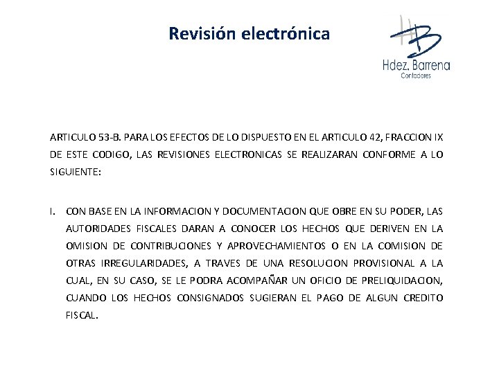 Revisión electrónica ARTICULO 53 -B. PARA LOS EFECTOS DE LO DISPUESTO EN EL ARTICULO