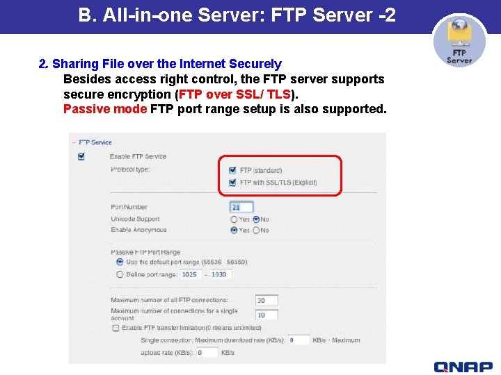B. All-in-one Server: FTP Server -2 2. Sharing File over the Internet Securely Besides