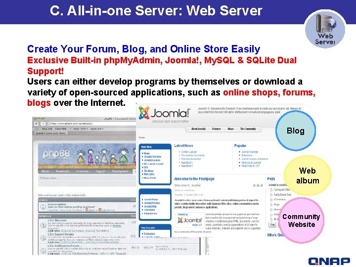 C. All-in-one Server: Web Server Create Your Forum, Blog, and Online Store Easily Exclusive