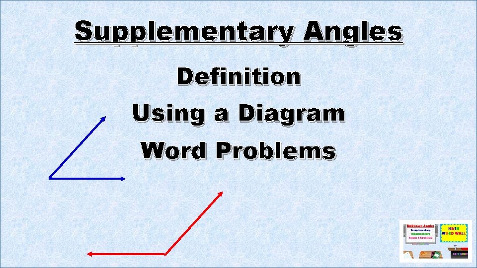 Supplementary Angles Definition Using a Diagram Word Problems 