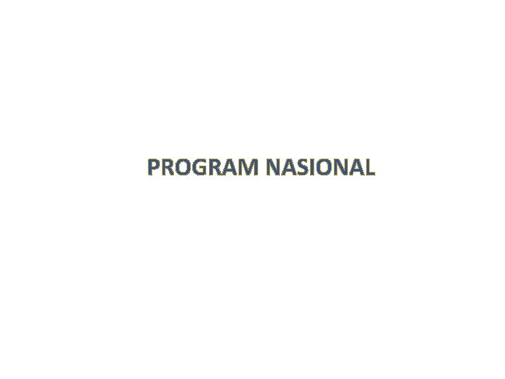 PROGRAM NASIONAL 