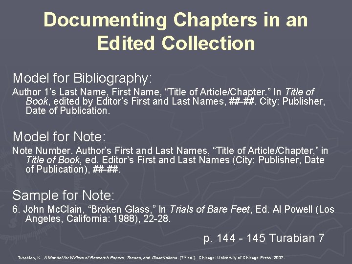 Documenting Chapters in an Edited Collection Model for Bibliography: Author 1’s Last Name, First